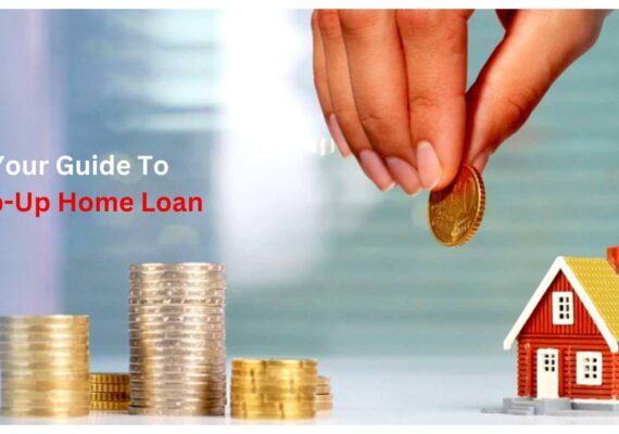 WHAT TO KNOW BEFORE APPLYING FOR A HOME LOAN TOP UP 