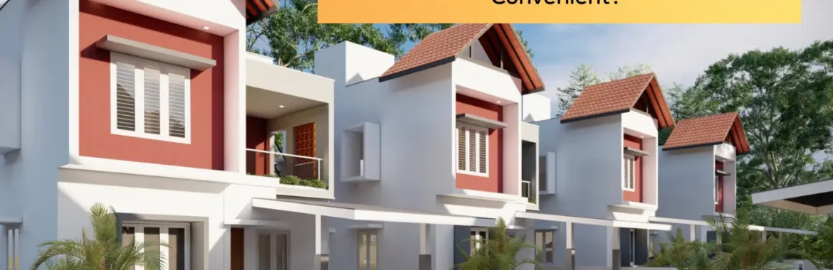 Villa living in Angamaly are Peaceful and Convenient?