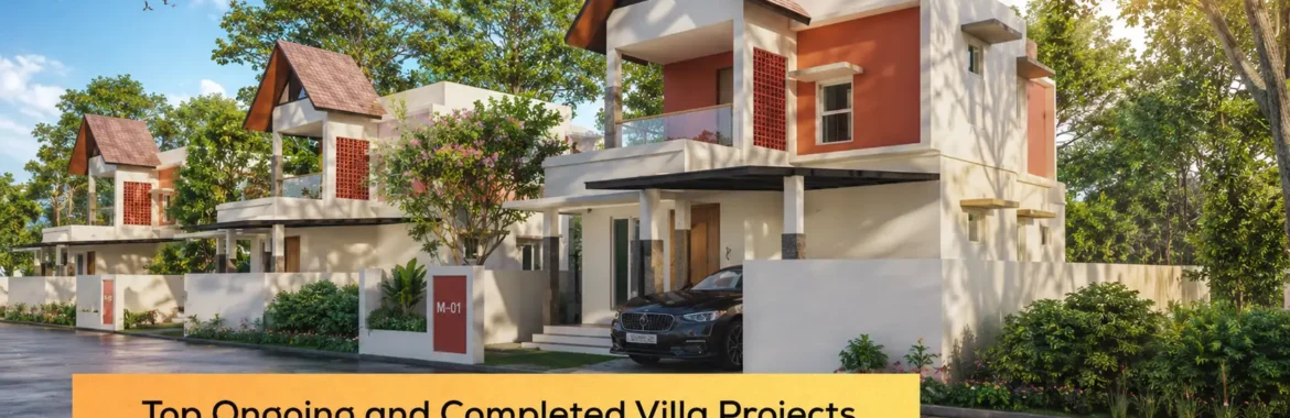 Top Ongoing and Completed Villa Projects by OMG Properties in Palakkad 